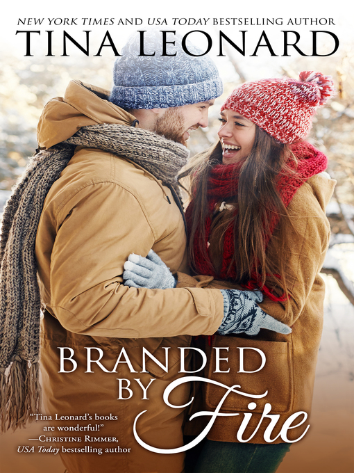 Title details for Branded by Fire by Tina Leonard - Wait list
